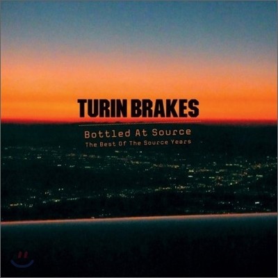Turin Brakes - Bottled At Source: Best Of The Source Years