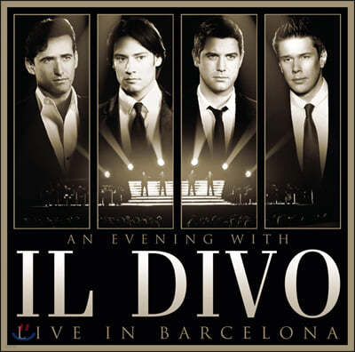 Il Divo 일 디보와 함께하는 저녁 : 바르셀로나 라이브 (An Evening With Il Divo: Live In Barcelona) [CD+DVD]