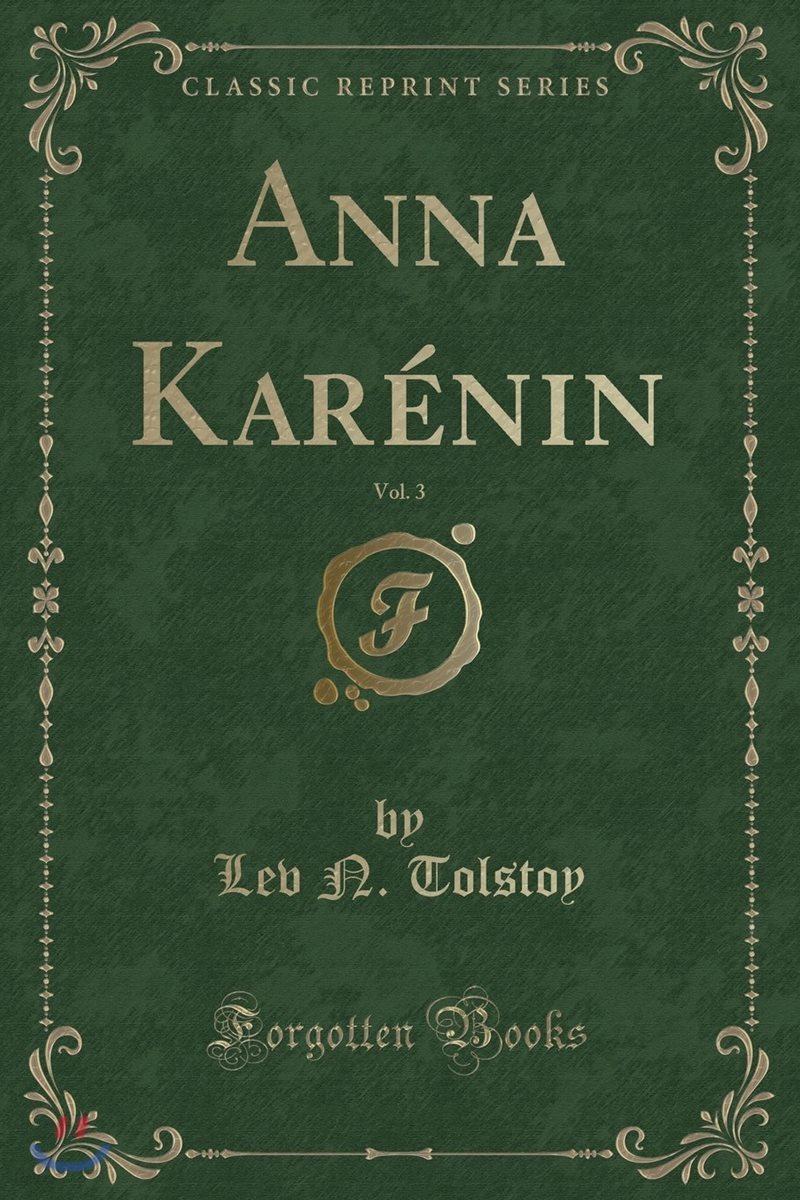 Anna Kar?nin, Vol. 3 (Classic Reprint)