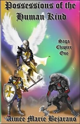 Createspace Independent Publishing Platform Possessions of the Human Kind: Saga Part One