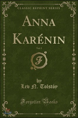 Anna Kar?nin, Vol. 2 (Classic Reprint)