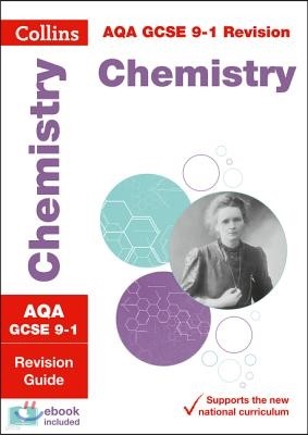 AQA GCSE 9-1 Chemistry Revision Guide