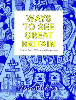 Ways to See Great Britain