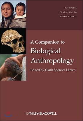 A Companion to Biological Anthropology