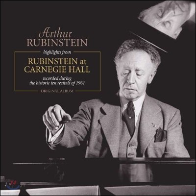 Arthur Rubinstein,Heitor Villa-Lobos,Claude Debussy,Karol Szymanowski,Sergei Prokofiev — Arthur Rubinstein 아르투르 루빈스타인 - 카네기 홀 공연실황 하이라이트 (Highlights from Rubinstein at Carnegie Hall) 앨범 커버