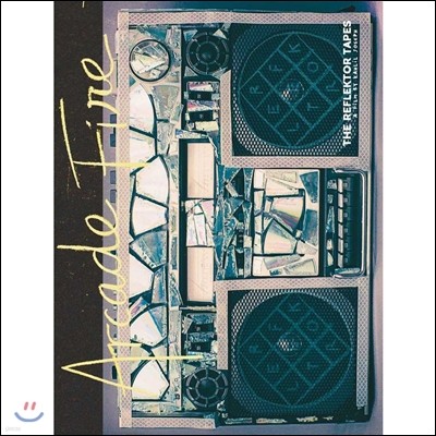 Arcade Fire (̵ ̾) - Reflektor Tapes + Live At Earls Court 2014