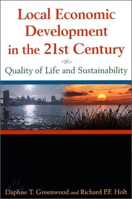 Local Economic Development in the 21st Centur: Quality of Life and Sustainability