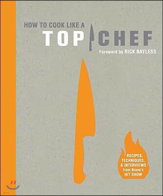 How to Cook Like a Top Chef