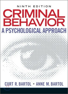 Criminal Behavior : A Psychological Approach, 9/E