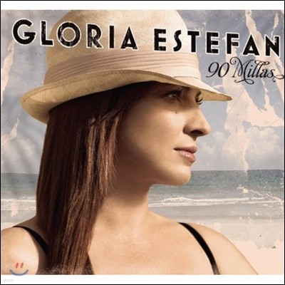 Gloria Estefan (۷θ ) - 90 Millas + 2
