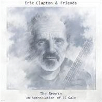 Eric Clapton - Eric Clapton & Friends: The Breeze - An Appreciation Of JJ Cale (2LP)