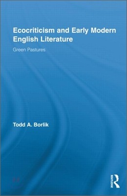 Ecocriticism and Early Modern English Literature