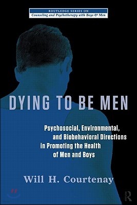 Dying to be Men