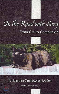 On the Road with Suzy: From Cat to Companion