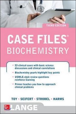 Case Files Biochemistry, 3/E(IE)