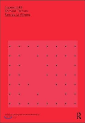 Bernard Tschumi: Parc de la Villette