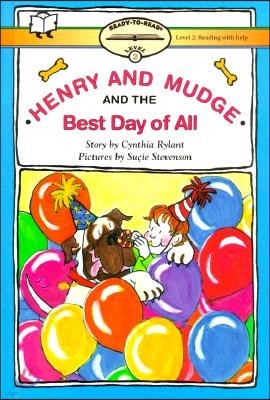 Henry and Mudge and the Best Day of All: Ready-To-Read Level 2