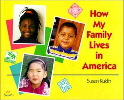How My Family Lives in America