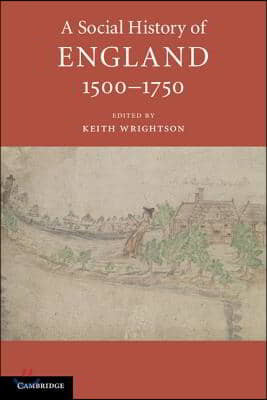 A Social History of England, 1500-1750