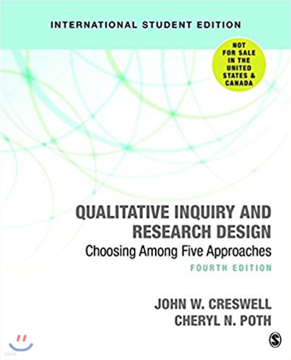 Qualitative Inquiry and Research Design, 4/E