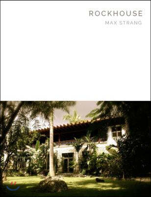 Rockhouse: Strang Architecture - Masterpiece Series
