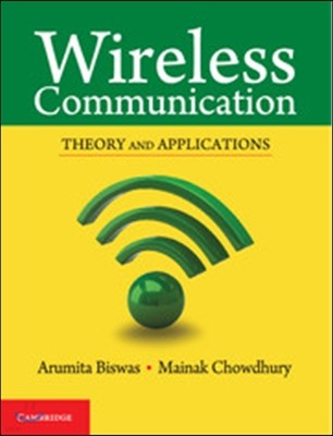 Wireless Communication: Theory and Applications