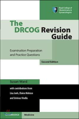 The Drcog Revision Guide: Examination Preparation and Practice Questions