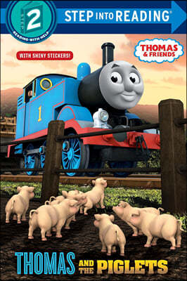 Step into Reading 2 : Thomas and the Piglets (Thomas & Friends)