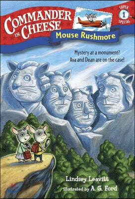 Commander in Cheese Super Special #1: Mouse Rushmore