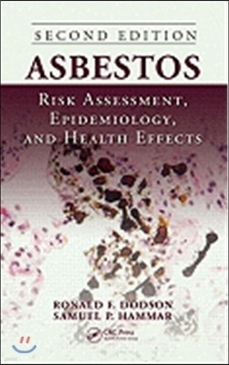 Asbestos: Risk Assessment, Epidemiology, and Health Effects [With CD (Audio)]