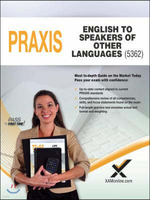 2017 Praxis English to Speakers of Other Languages (Esol) (5362)
