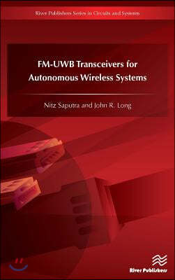 FM-UWB Transceivers for Autonomous Wireless Systems