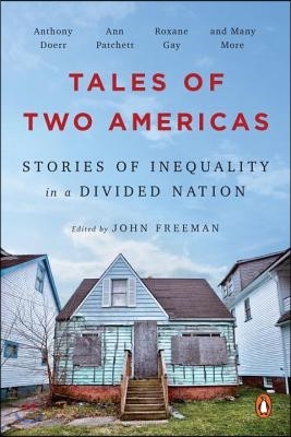 Tales of Two Americas: Stories of Inequality in a Divided Nation