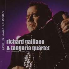 Richard Galliano - Live In Marciac 2006