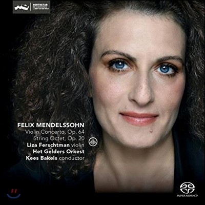 Liza Ferschtman ൨: ̿ø ְ,   (Mendelssohn: Violin Concerto Op.64, String Octet Op.20)  丣Ʈ,  ִ ɽƮ, Ű Ŭ