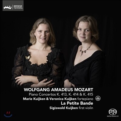 Marie & Veronica Kuijken 모차르트: 피아노 협주곡 11, 12, 13번 [포르테피아노 실내악 버전] (Mozart: Piano Concertos KV.413, 414 & 415) 마리 쿠이켄, 베로니카 쿠이켄, 라 프티트 방드