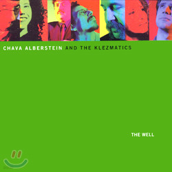 Chava Alberstein - Chava Alberstein And The Klezmatics The Well