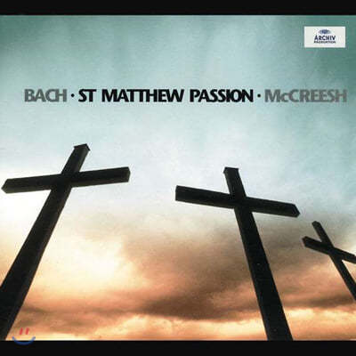 Paul McCreesh :   (Bach : St Matthew Passion) 