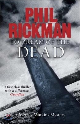 To Dream of the Dead: A Merrily Watkins Mystery