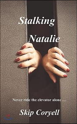 Stalking Natalie