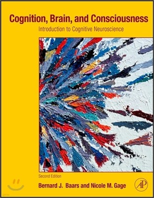 Cognition, Brain, and Consciousness, 2/E