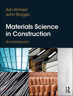 Materials Science In Construction: An Introduction