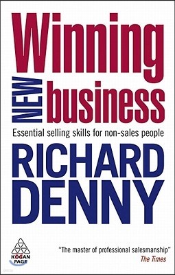 Winning New Business: Essential Selling Skills for Non-Sales People