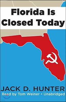 Florida Is Closed Today