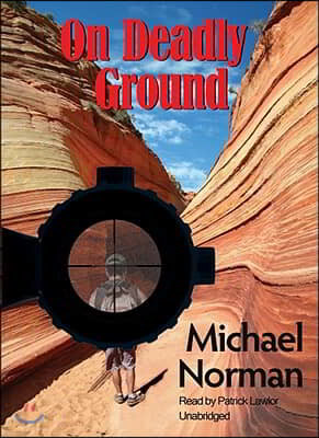 On Deadly Ground