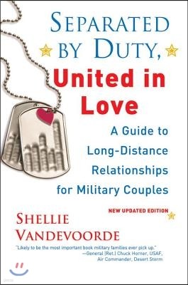 Separated by Duty, United in Love: Guide to Long-Distance Relationships for Military Couples