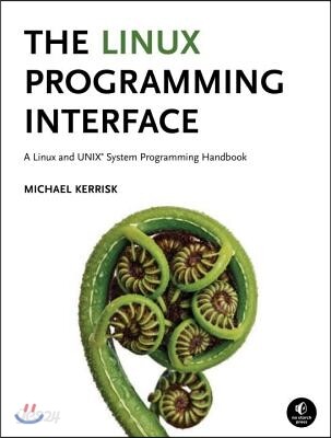 The Linux Programming Interface: A Linux and Unix System Programming Handbook