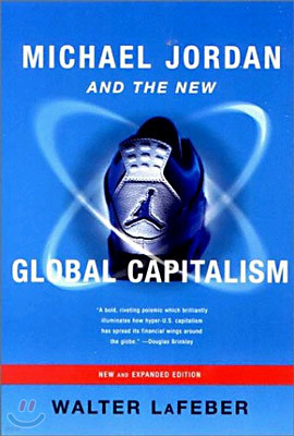 Michael Jordan and the New Global Capitalism