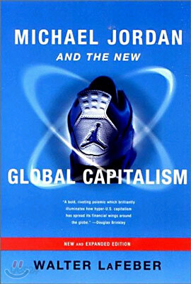Michael Jordan and the New Global Capitalism