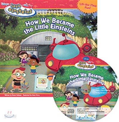 Disney Little Einsteins Early Reader How We Became the Little Einsteins (Book + CD)